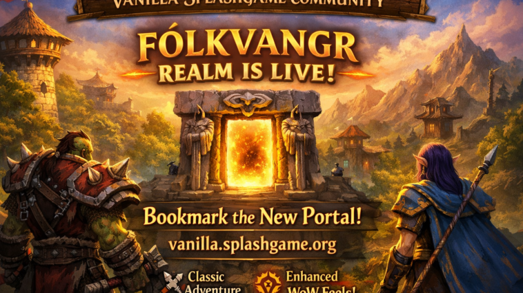 Vanilla Splashgame Community WoW realm Fólkvangr launch banner with fantasy portal and heroes, announcing the server is live at vanilla.splashgame.org