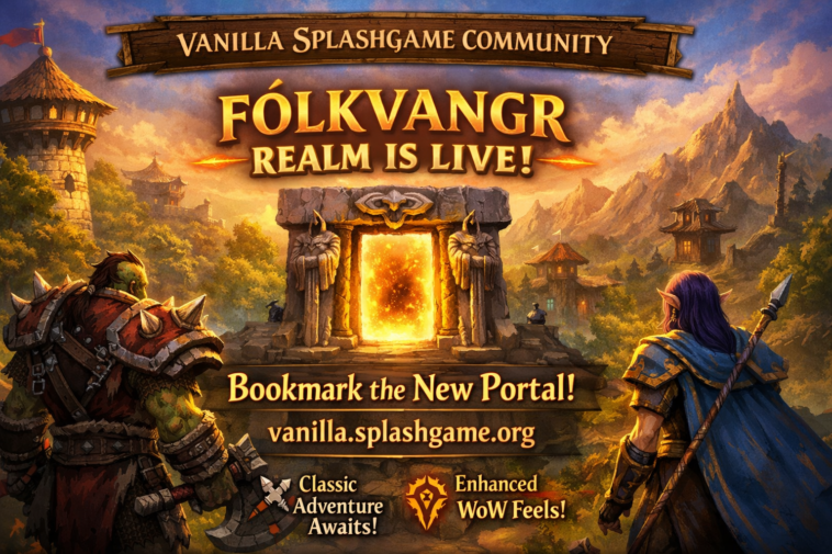 Vanilla Splashgame Community WoW realm Fólkvangr launch banner with fantasy portal and heroes, announcing the server is live at vanilla.splashgame.org